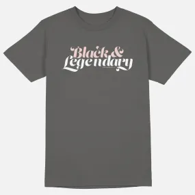 Black & Legendary | Tee