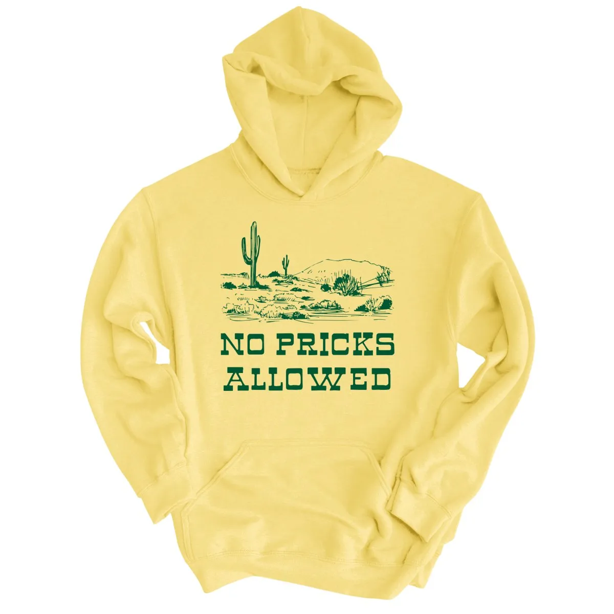 No Pricks Allowed Hoodie