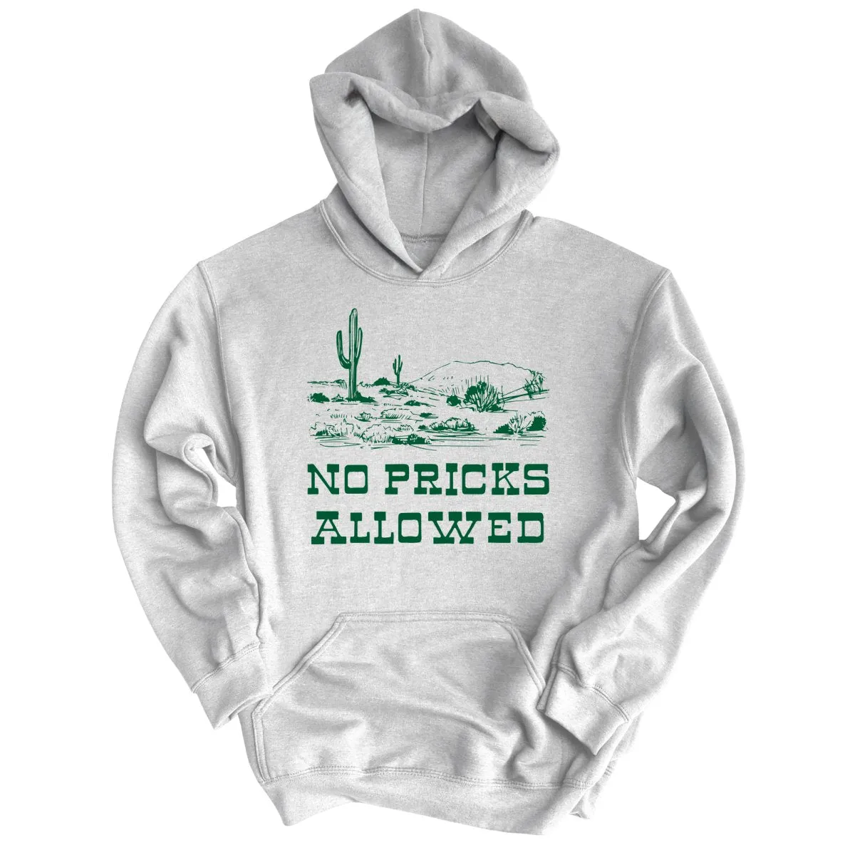 No Pricks Allowed Hoodie