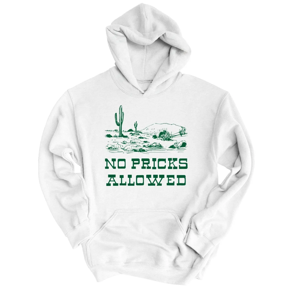 No Pricks Allowed Hoodie