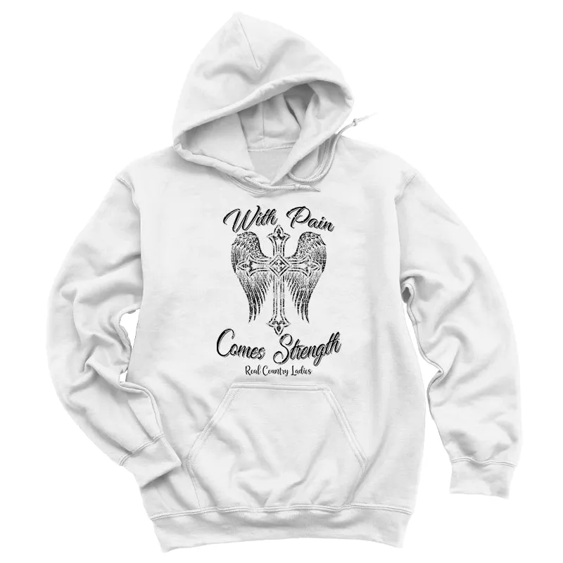 With Pain Comes Strength Black Print Hoodies & Long Sleeves