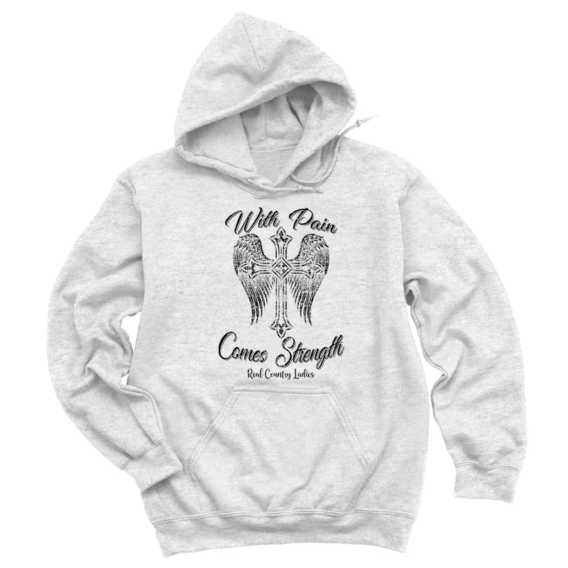 With Pain Comes Strength Black Print Hoodies & Long Sleeves